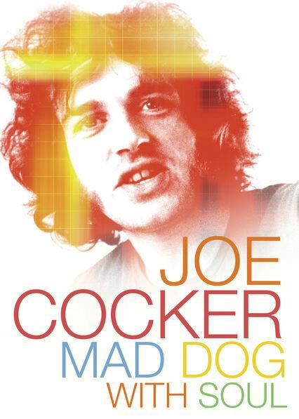 Джо Кокер: Бешеный пес с душой / Joe Cocker: Mad Dog with Soul (2017) 