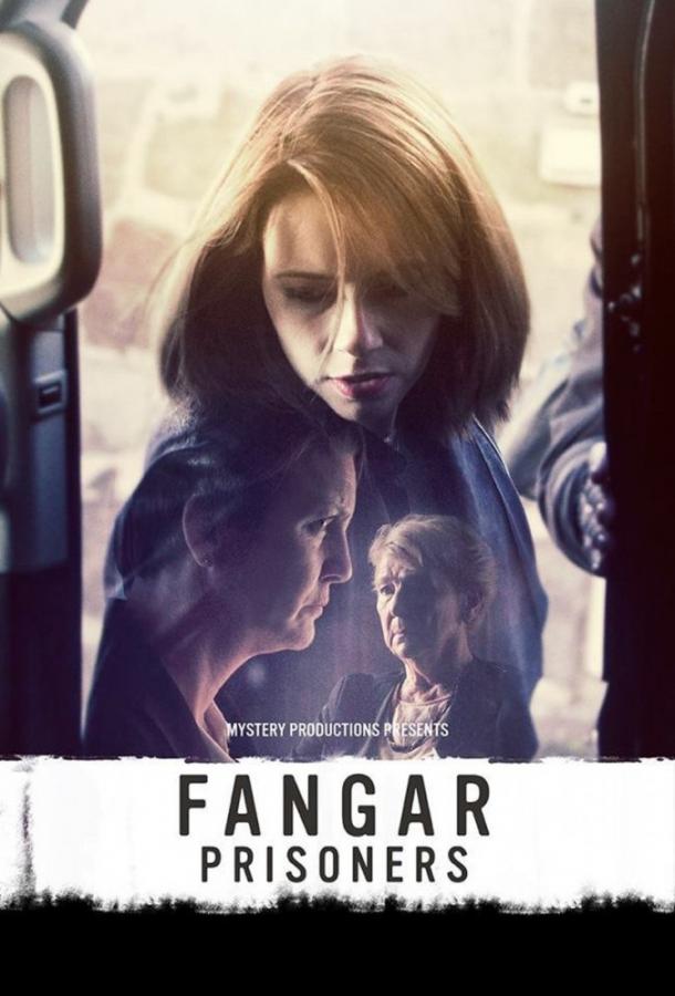 Заключенные / Fangar (2017) 