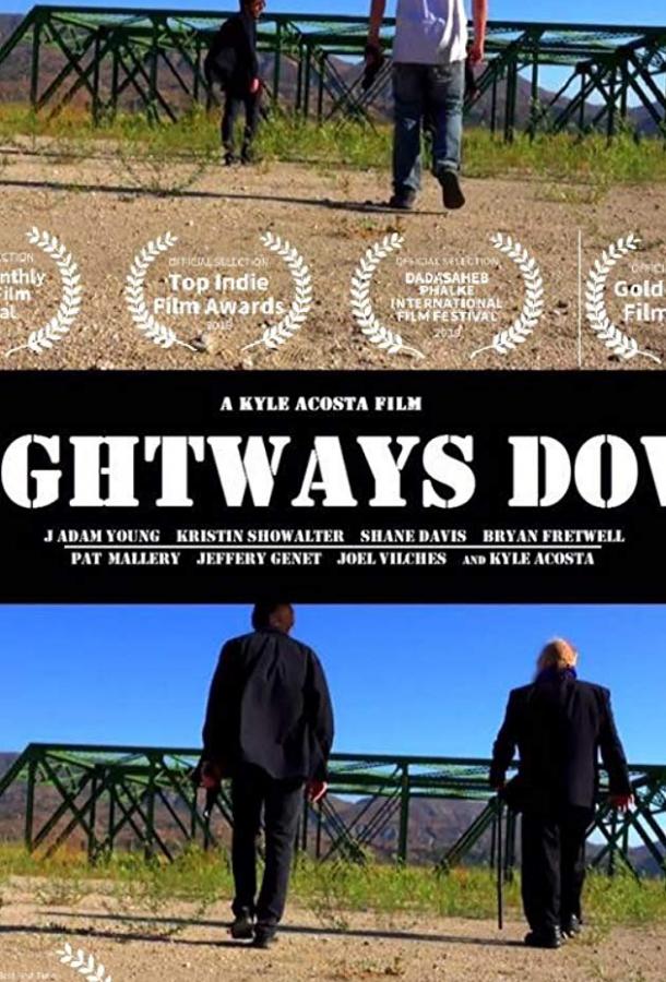 Вниз по наклонной / Rightways Down (2017) 