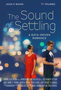   The Sound of Settling (2019) 