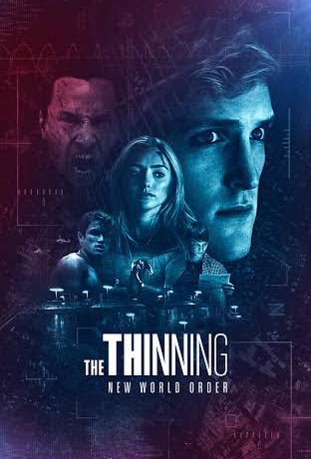 Отсев: Новый мировой порядок / The Thinning: New World Order (2018) 