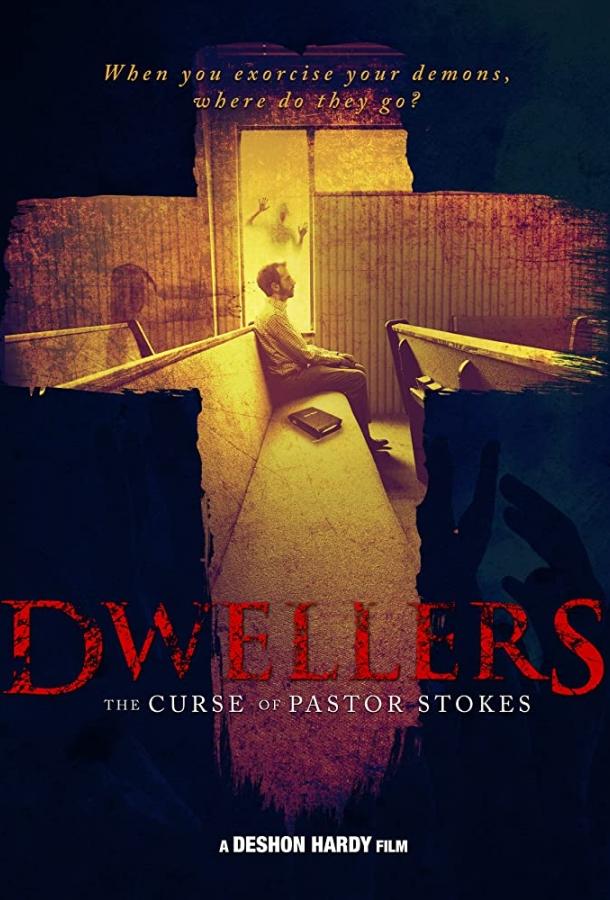   Dwellers: The Curse of Pastor Stokes (2019) 