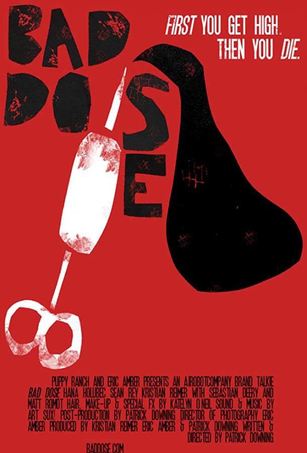   Bad Dose (2019) 