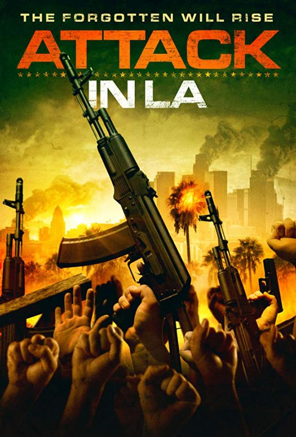 Нападение в Лос Анджелесе / Attack in LA (2018) 