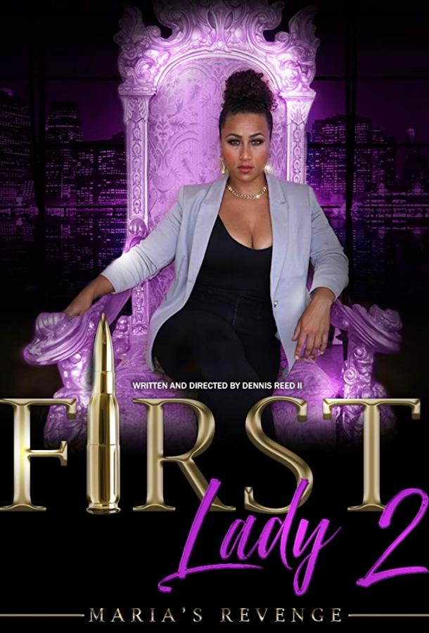   First Lady II: Maria's Revenge (2019) 