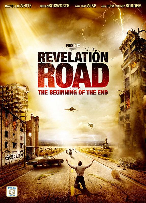 Путь откровения: Начало конца / Revelation Road: The Beginning of the End (2013) 