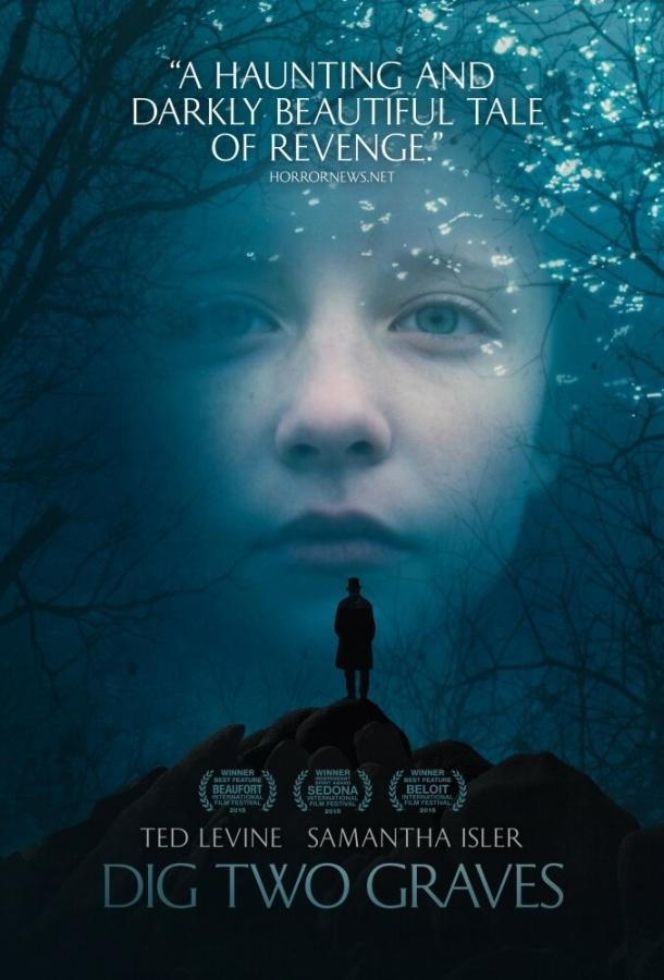 Вырой две могилы / Dig Two Graves (2014) 