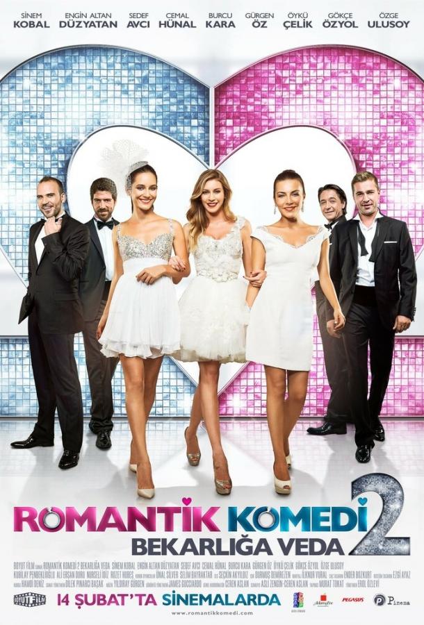 Романтическая комедия 2 / Romantik Komedi 2: Bekarliga Veda (2013) 