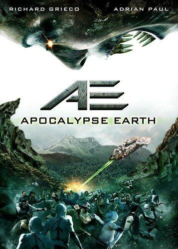 Земной апокалипсис / AE: Apocalypse Earth (2013) 