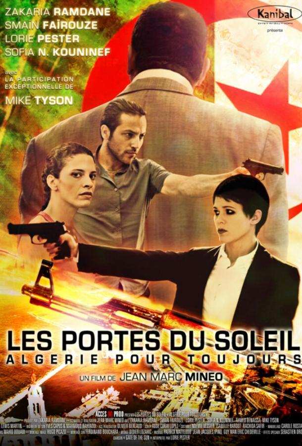 Алжир навсегда / Les portes du soleil: Algérie pour toujours (2014) 