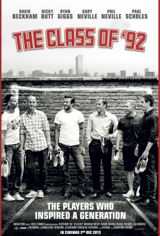 Класс 92 / The Class of '92 (2013) 