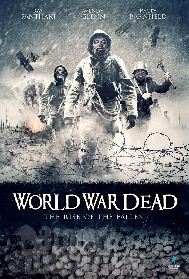 Мировая война мертвецов: Восстание павших / World War Dead: Rise of the Fallen (2015) 