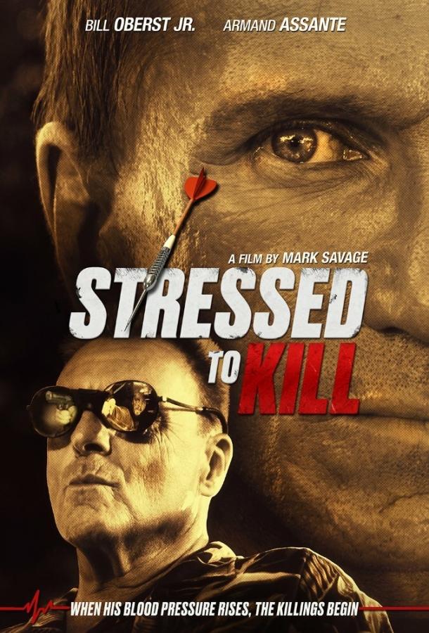 Почерк убийства / Stressed to Kill (2016) 