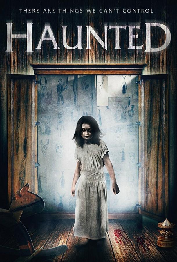 Дом с привидениями / Haunted (2017) 