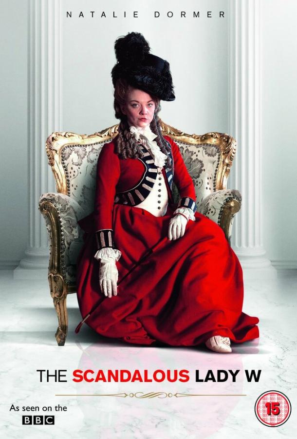 Скандальная леди У / The Scandalous Lady W (2015) 