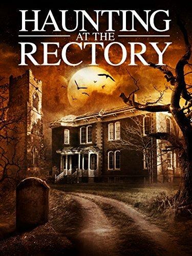 Призраки в ректоре / A Haunting at the Rectory (2015) 