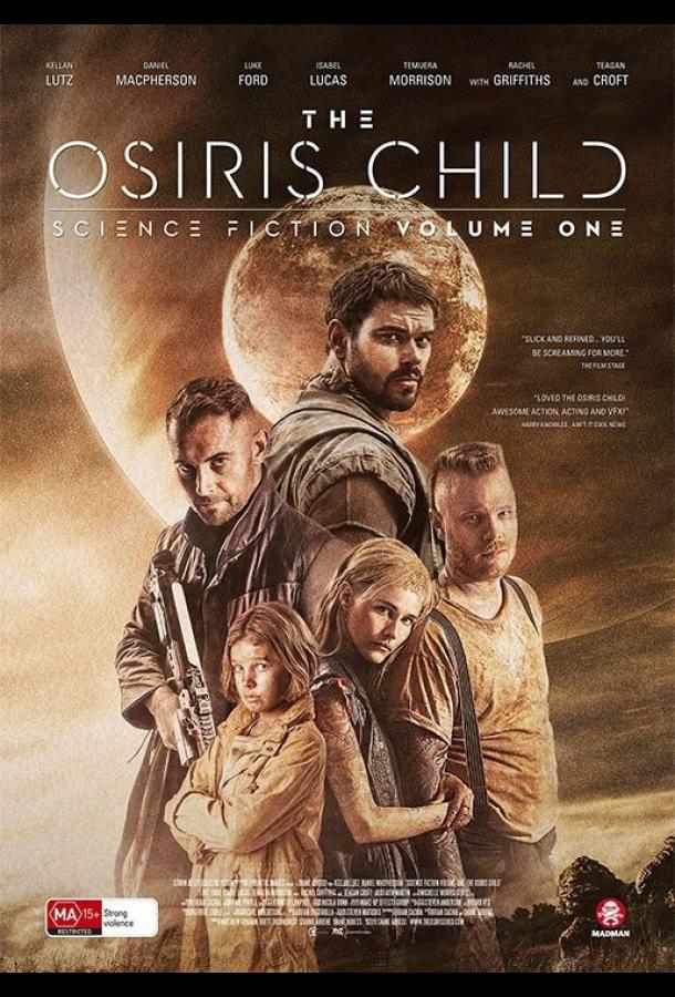 Дитя Осириса: Научная фантастика, выпуск 1 / Science Fiction Volume One: The Osiris Child (2016)