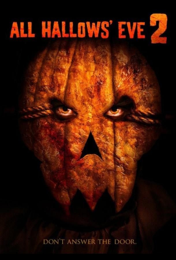 Канун Дня всех святых 2 / All Hallows' Eve 2 (2015) 