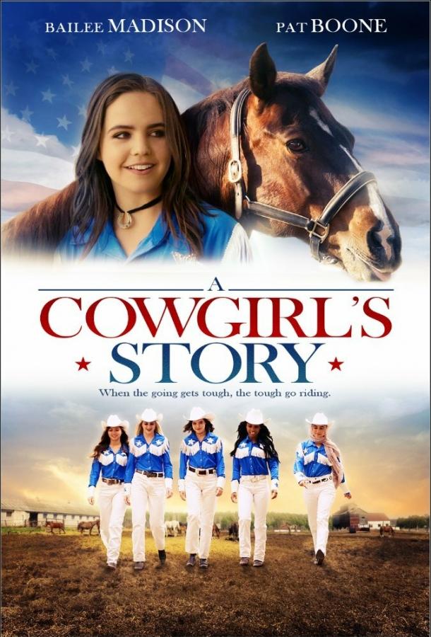 История ковбойши / A Cowgirl's Story (2017) 