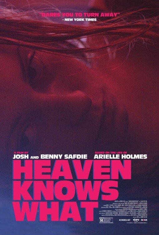 Бог знает что / Heaven Knows What (2014) 