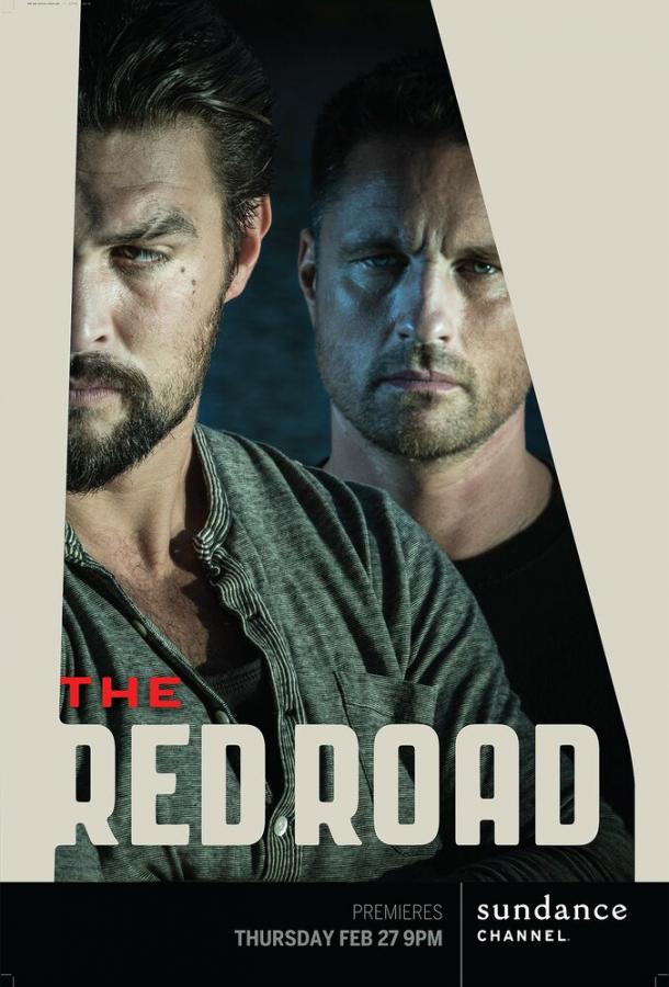 Красная дорога / The Red Road (2014) 