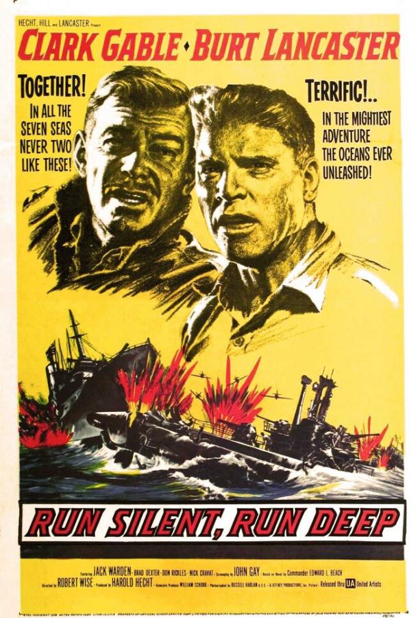 Идти тихо, идти глубоко / Run Silent Run Deep (1958) 