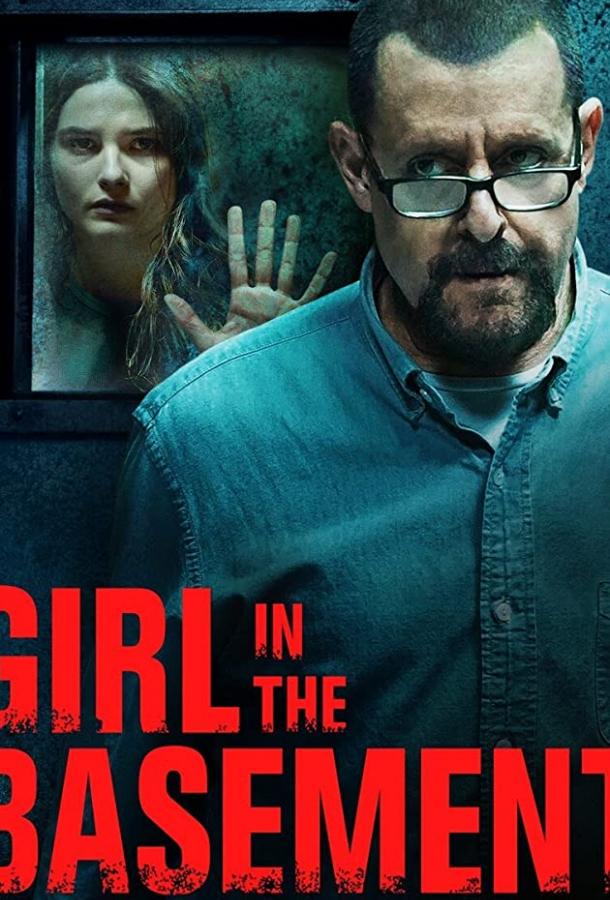 онлайн, без рекламы! Девушка в подвале / Girl in the Basement (2021) 