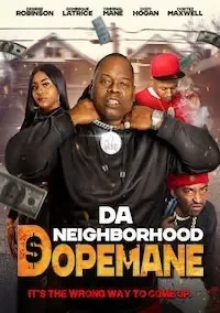 Барыга на райончике / Da Neighborhood Dopeman (2022)