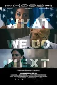 Что мы будем делать дальше / What We Do Next (2022)