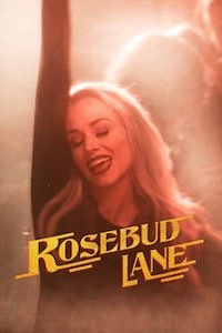 Роузбад Лэйн / Rosebud Lane (2023)